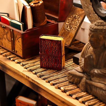 Fat Deckled Edge Leather Notebook – Every Day May Not Be Good (12.7 × 8.9 cm)